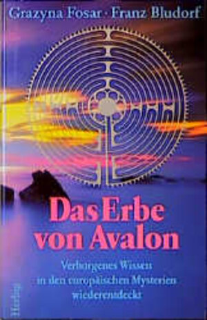 Buchcover Das Erbe von Avalon | Grazyna Fosar | EAN 9783776619621 | ISBN 3-7766-1962-7 | ISBN 978-3-7766-1962-1