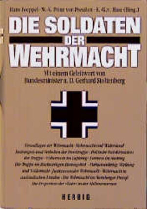 Buchcover Die Soldaten der Wehrmacht  | EAN 9783776620573 | ISBN 3-7766-2057-9 | ISBN 978-3-7766-2057-3