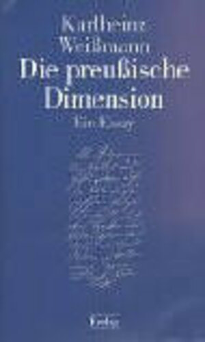 Buchcover Die preußische Dimension | Karlheinz Weissmann | EAN 9783776622393 | ISBN 3-7766-2239-3 | ISBN 978-3-7766-2239-3