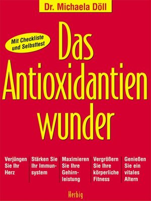 Buchcover Das Antioxidantienwunder | Michaela Döll | EAN 9783776623543 | ISBN 3-7766-2354-3 | ISBN 978-3-7766-2354-3