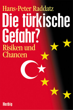 Die türkische Gefahr? Risiken und Chancen