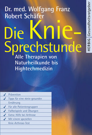 Buchcover Die Knie-Sprechstunde | Wolfgang Franz | EAN 9783776625448 | ISBN 3-7766-2544-9 | ISBN 978-3-7766-2544-8