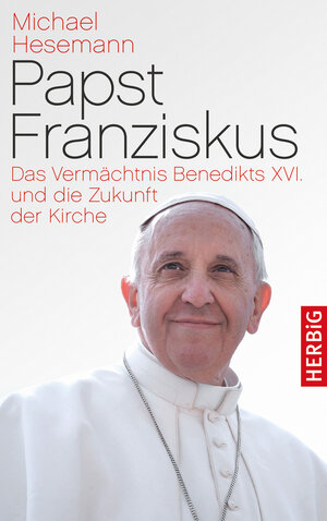 Buchcover Papst Franziskus | Michael Hesemann | EAN 9783776627244 | ISBN 3-7766-2724-7 | ISBN 978-3-7766-2724-4