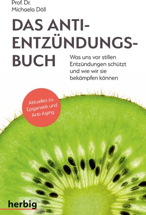 Buchcover Das Anti-Entzündungsbuch | Michaela Döll | EAN 9783776682786 | ISBN 3-7766-8278-7 | ISBN 978-3-7766-8278-6