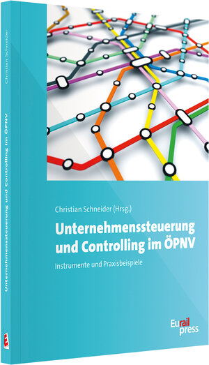 Buchcover Unternehmenssteuerung und Controlling im ÖPNV | EAN 9783777104546 | ISBN 3-7771-0454-X | ISBN 978-3-7771-0454-6