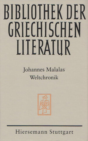 Buchcover Weltchronik | Johannes Malalas | EAN 9783777209111 | ISBN 3-7772-0911-2 | ISBN 978-3-7772-0911-1