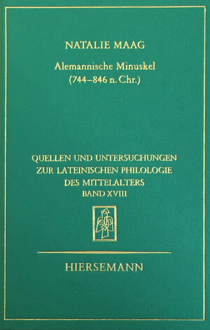 Buchcover Alemannische Minuskel (744-846 n. Chr.) | Natalie Maag | EAN 9783777214221 | ISBN 3-7772-1422-1 | ISBN 978-3-7772-1422-1