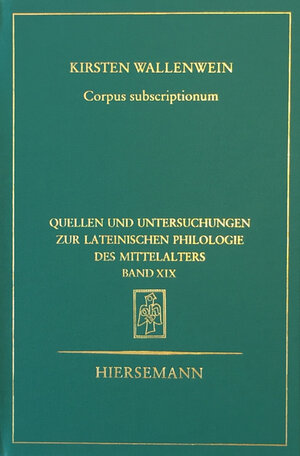 Buchcover Corpus subscriptionum | Kirsten Wallenwein | EAN 9783777217147 | ISBN 3-7772-1714-X | ISBN 978-3-7772-1714-7