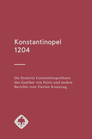 Buchcover Konstantinopel 1204  | EAN 9783777220222 | ISBN 3-7772-2022-1 | ISBN 978-3-7772-2022-2