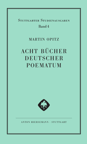 Buchcover Acht Bücher Deutscher Poematum | Martin Opitz | EAN 9783777221076 | ISBN 3-7772-2107-4 | ISBN 978-3-7772-2107-6
