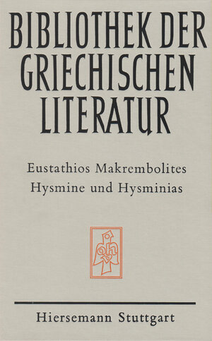 Buchcover Hysmine und Hysminias | Eustathios Makrembolites | EAN 9783777289298 | ISBN 3-7772-8929-9 | ISBN 978-3-7772-8929-8