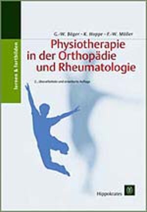 Physiotherapie in der Orthopädie und Rheumatologie