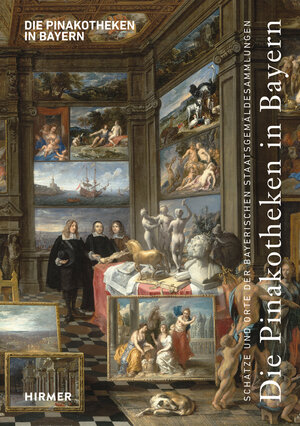 Buchcover Die Pinakotheken in Bayern  | EAN 9783777425344 | ISBN 3-7774-2534-6 | ISBN 978-3-7774-2534-4