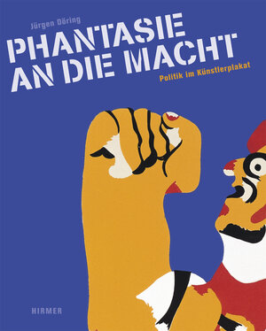 Buchcover Phantasie an die Macht | Jürgen Döring | EAN 9783777434711 | ISBN 3-7774-3471-X | ISBN 978-3-7774-3471-1