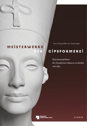 Buchcover Meisterwerke der Gipsformerei  | EAN 9783777444512 | ISBN 3-7774-4451-0 | ISBN 978-3-7774-4451-2
