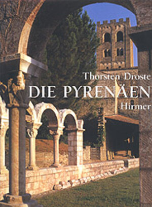Buchcover Die Pyrenäen | Thorsten Droste | EAN 9783777489902 | ISBN 3-7774-8990-5 | ISBN 978-3-7774-8990-2