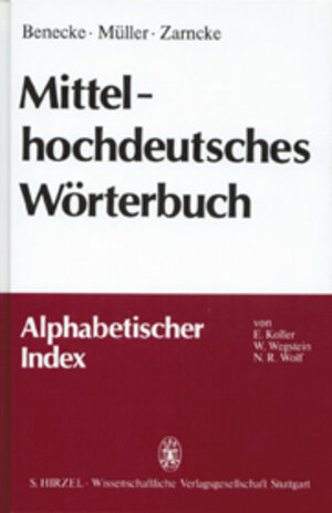 Mittelhochdeutsches Wörterbuch. Alphabetischer Index