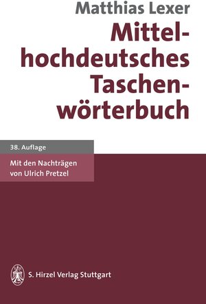 Mittelhochdeutsches Taschenwörterbuch