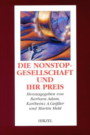 Buchcover Die Nonstop-Gesellschaft und ihr Preis  | EAN 9783777607962 | ISBN 3-7776-0796-7 | ISBN 978-3-7776-0796-2