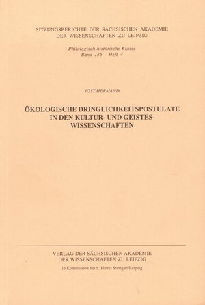 Buchcover Ökologische Dringlichkeitspostulate in den Kultur- und Geisteswissenschaften | Jost Hermand | EAN 9783777608143 | ISBN 3-7776-0814-9 | ISBN 978-3-7776-0814-3