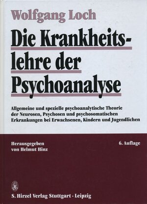 Buchcover Die Krankheitslehre der Psychoanalyse | Wolfgang Loch | EAN 9783777608525 | ISBN 3-7776-0852-1 | ISBN 978-3-7776-0852-5