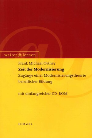 Buchcover Zeit der Modernisierung | Frank M. Orthey | EAN 9783777609461 | ISBN 3-7776-0946-3 | ISBN 978-3-7776-0946-1