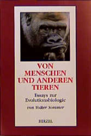 Buchcover Von Menschen und anderen Tieren | Volker Sommer | EAN 9783777609751 | ISBN 3-7776-0975-7 | ISBN 978-3-7776-0975-1
