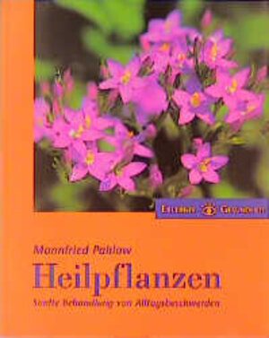 Buchcover Heilpflanzen | Mannfried Pahlow | EAN 9783777609867 | ISBN 3-7776-0986-2 | ISBN 978-3-7776-0986-7