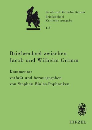 Buchcover Briefwechsel zwischen Jacob und Wilhelm Grimm  | EAN 9783777612034 | ISBN 3-7776-1203-0 | ISBN 978-3-7776-1203-4