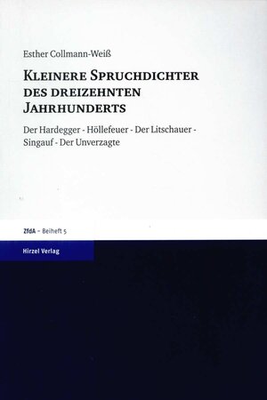 Kleinere Spruchdichter des dreizehnten Jahrhunderts