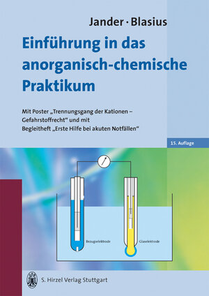 Einführung in das anorganisch-chemische Praktikum: (einschließlich der quantitativen Analyse)