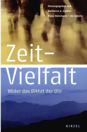 Buchcover Zeitvielfalt | Karlheinz A. Geißler | EAN 9783777614281 | ISBN 3-7776-1428-9 | ISBN 978-3-7776-1428-1