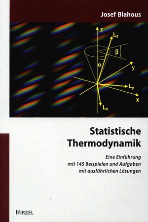 Buchcover Statistische Thermodynamik | Josef Blahous | EAN 9783777614519 | ISBN 3-7776-1451-3 | ISBN 978-3-7776-1451-9