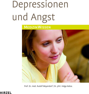 Buchcover Depressionen und Angst | Rudolf Meyendorf | EAN 9783777615820 | ISBN 3-7776-1582-X | ISBN 978-3-7776-1582-0