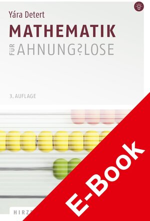 Buchcover Mathematik für Ahnungslose | Yára Detert | EAN 9783777621838 | ISBN 3-7776-2183-8 | ISBN 978-3-7776-2183-8