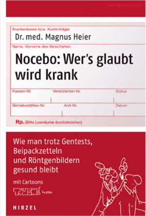 Buchcover Nocebo: Wer's glaubt wird krank | Magnus Heier | EAN 9783777622446 | ISBN 3-7776-2244-3 | ISBN 978-3-7776-2244-6