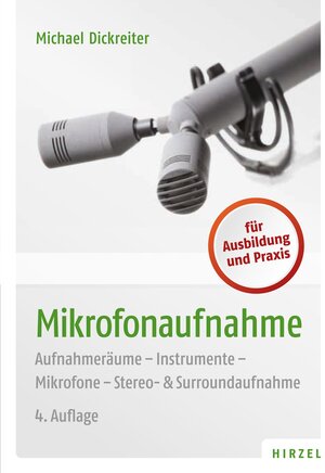 Buchcover Mikrofonaufnahme | Michael Dickreiter | EAN 9783777622927 | ISBN 3-7776-2292-3 | ISBN 978-3-7776-2292-7