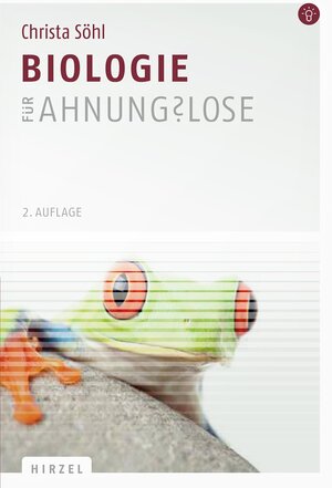 Buchcover Biologie für Ahnungslose | Christa Söhl | EAN 9783777623924 | ISBN 3-7776-2392-X | ISBN 978-3-7776-2392-4
