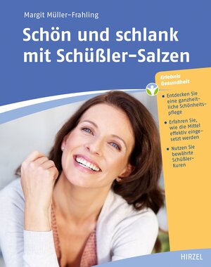 Buchcover Schön und schlank mit Schüßler-Salzen | Margit Müller-Frahling | EAN 9783777624914 | ISBN 3-7776-2491-8 | ISBN 978-3-7776-2491-4