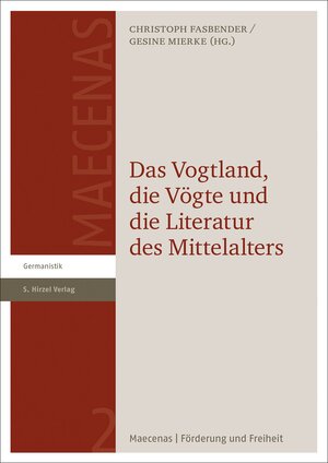 Buchcover Das Vogtland, die Vögte und die Literatur des Mittelalters  | EAN 9783777628073 | ISBN 3-7776-2807-7 | ISBN 978-3-7776-2807-3