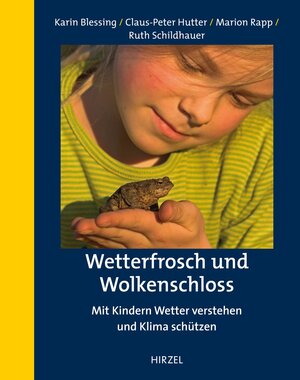 Buchcover Wetterfrosch und Wolkenschloss | Karin Blessing | EAN 9783777628660 | ISBN 3-7776-2866-2 | ISBN 978-3-7776-2866-0