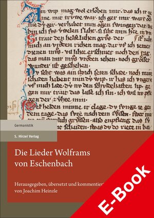 Buchcover Die Lieder Wolframs von Eschenbach  | EAN 9783777630182 | ISBN 3-7776-3018-7 | ISBN 978-3-7776-3018-2