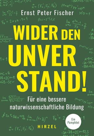 Buchcover Wider den Unverstand | Ernst-Peter Fischer | EAN 9783777630335 | ISBN 3-7776-3033-0 | ISBN 978-3-7776-3033-5