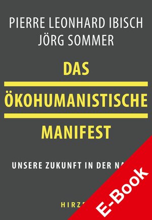 Buchcover Das ökohumanistische Manifest | Jörg Sommer | EAN 9783777630427 | ISBN 3-7776-3042-X | ISBN 978-3-7776-3042-7