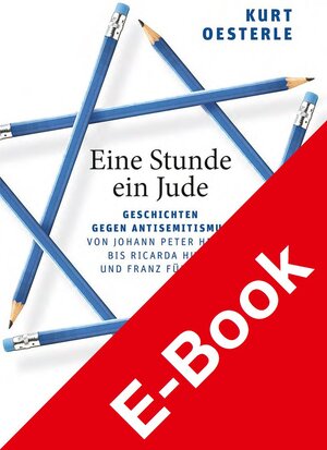 Buchcover Eine Stunde ein Jude | Kurt Oesterle | EAN 9783777630564 | ISBN 3-7776-3056-X | ISBN 978-3-7776-3056-4