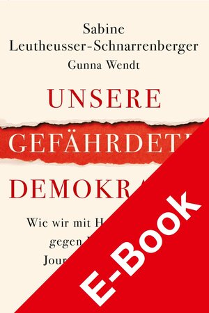 Buchcover Unsere gefährdete Demokratie | Sabine Leutheusser-Schnarrenberger | EAN 9783777630731 | ISBN 3-7776-3073-X | ISBN 978-3-7776-3073-1