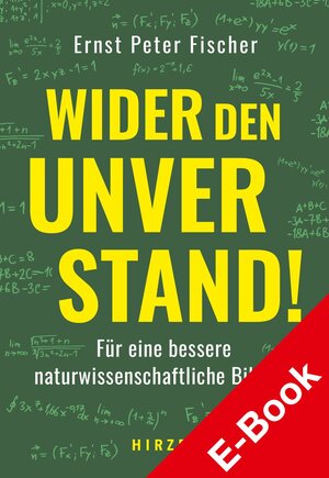 Buchcover Wider den Unverstand! | Ernst-Peter Fischer | EAN 9783777631165 | ISBN 3-7776-3116-7 | ISBN 978-3-7776-3116-5