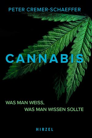 Buchcover Cannabis | Peter Cremer-Schaeffer | EAN 9783777632780 | ISBN 3-7776-3278-3 | ISBN 978-3-7776-3278-0