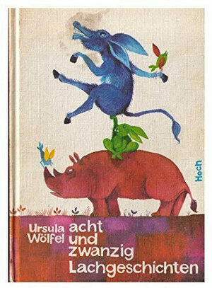 Buchcover Achtundzwanzig Lachgeschichten | Ursula Wölfel | EAN 9783777900148 | ISBN 3-7779-0014-1 | ISBN 978-3-7779-0014-8