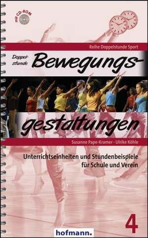 Buchcover Doppelstunde Bewegungsgestaltungen | Susanne Pape-Kramer | EAN 9783778005415 | ISBN 3-7780-0541-3 | ISBN 978-3-7780-0541-5